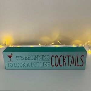 It’s beginning to look a lot like cocktails sign